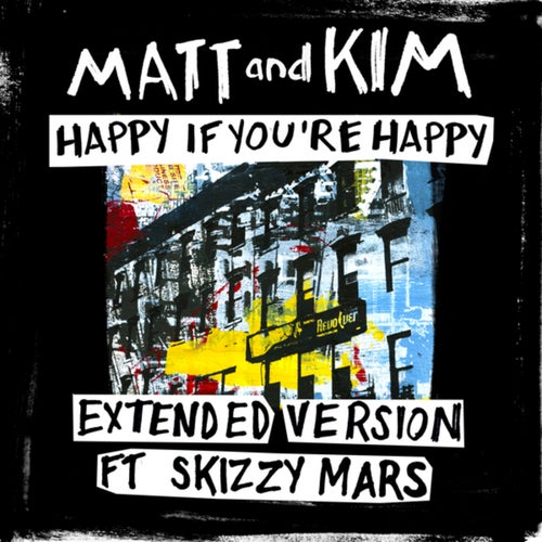 Happy If You're Happy (Extended Version)