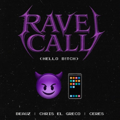 Rave Call (HELLO B!TCH) (Extended Mix)