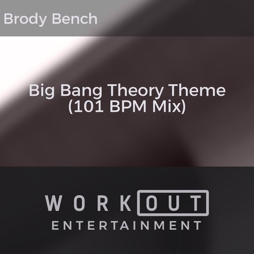 Big Bang Theory Theme (101 BPM Mix)