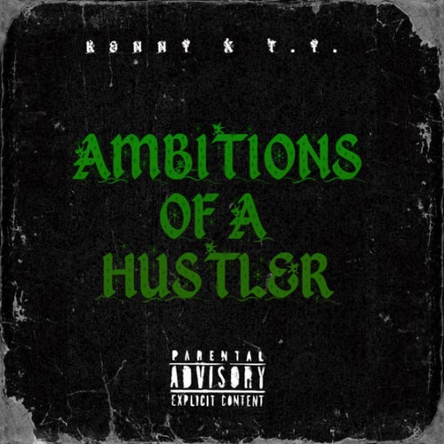 Ambitions of a Hustler
