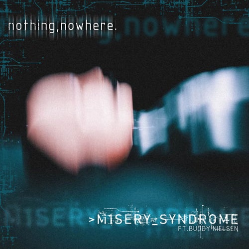 M1SERY_SYNDROME (feat. BUDDY NIELSEN)