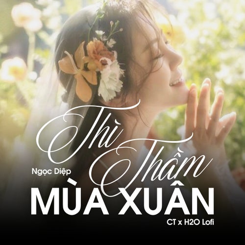Thì Thầm Mùa Xuân (Lofi)