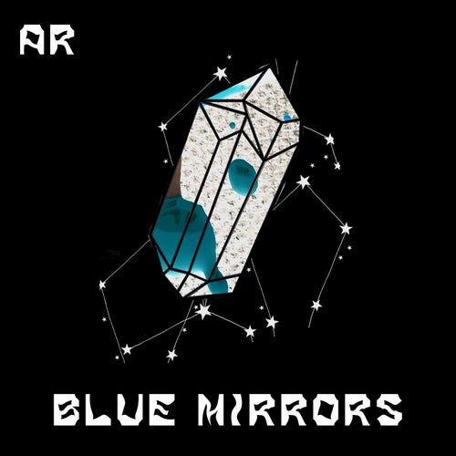 Blue Mirrors