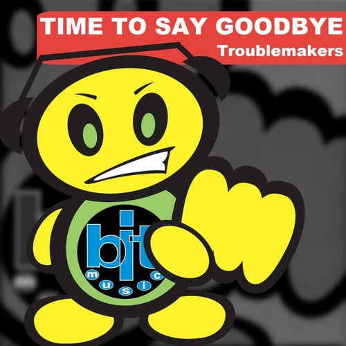 Time to Say Goodbye (feat. DJ Boti & DJ Supru)