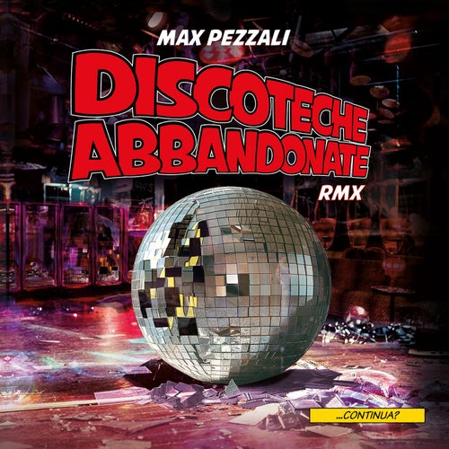 Discoteche abbandonate (Remix)