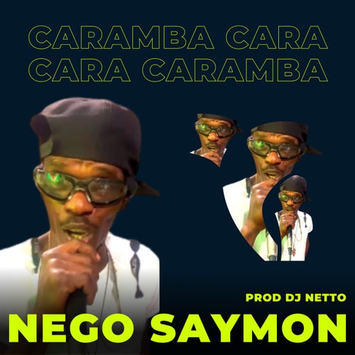 Caramba Cara - Cara Caramba