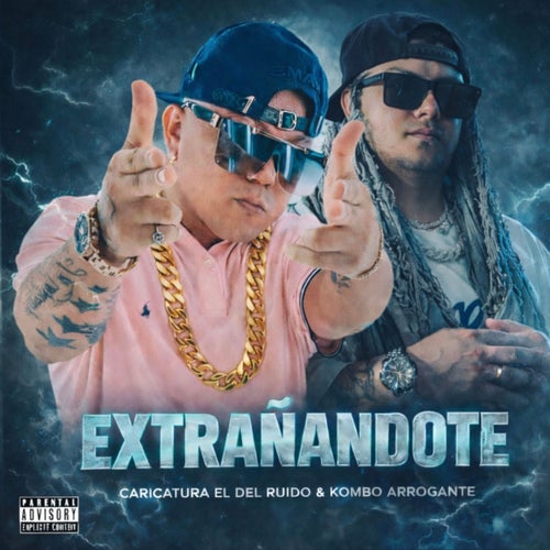 Extrañandote
