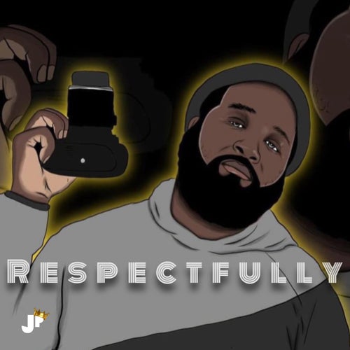 Respectfully