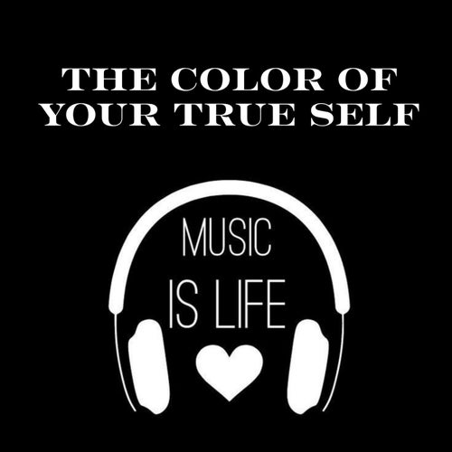 The Color of Your True Self