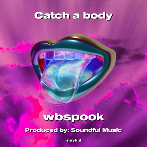 Catch a body