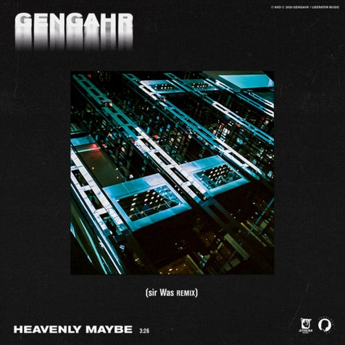 Heavenly Maybe (sir Was Remix)