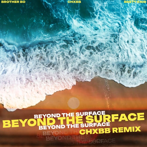 Beyond the Surface (Remix)