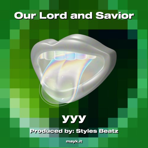 Our Lord and Savior
