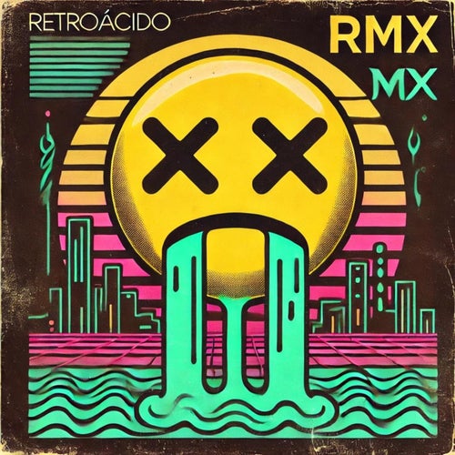 Retroacido RMX