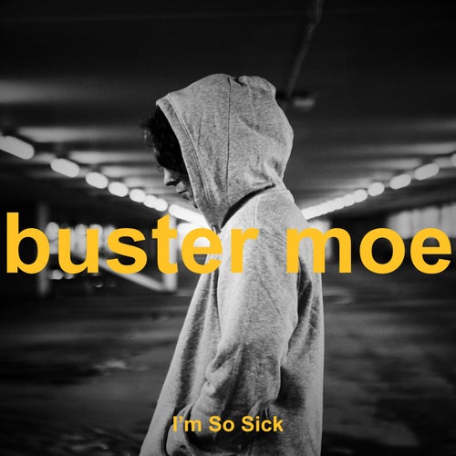 I'm So Sick