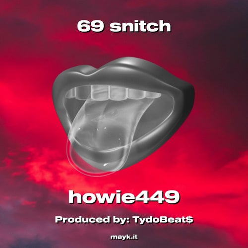 69 snitch