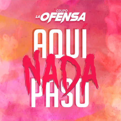 Aquí Nada Pasó