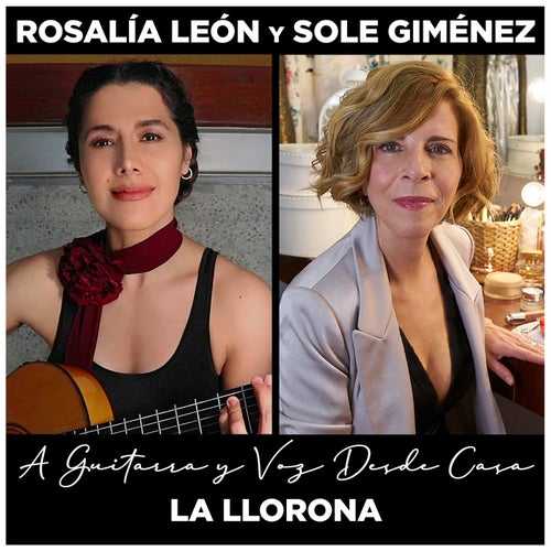 La Llorona (A Guitarra y Voz Desde Casa)