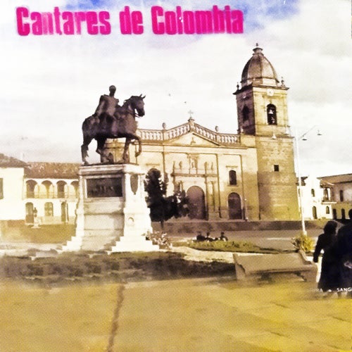 Coros Cantares de Colombia| VOL. VII