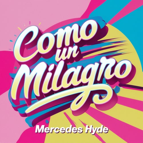 Como Un Milagro