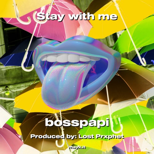 Stay with me