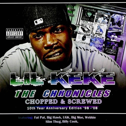 The Chronicles (Chopped & Screwed)