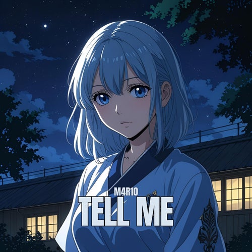 Tell Me
