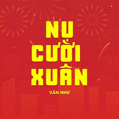 Nụ Cười Xuân (WRC Remix)