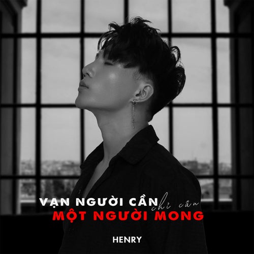 Vạn Người Cần Chỉ Cần Một Người Mong