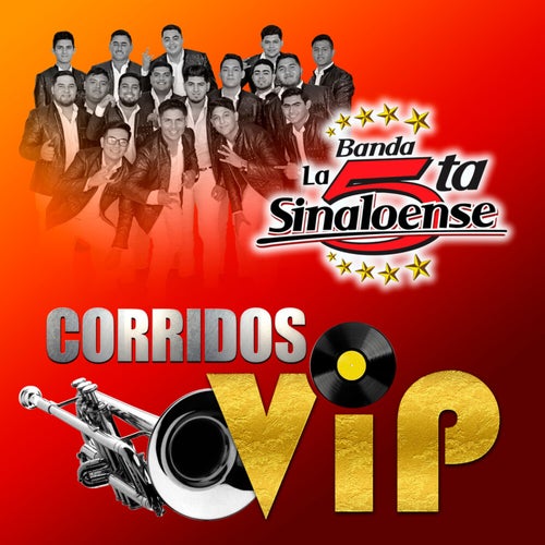 Corridos VIP