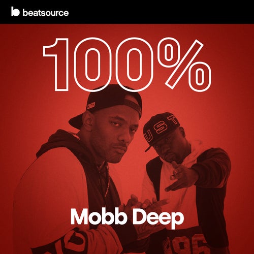 100% Mobb Deep playlist