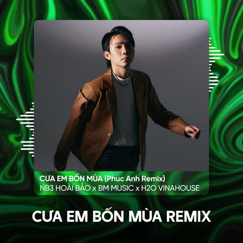 Cưa Em Bốn Mùa (Phuc Anh Remix)