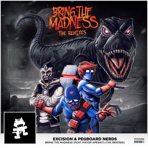 Bring The Madness feat. Mayor Apeshit