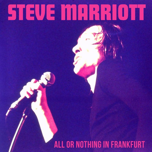 All Or Nothing In Frankfurt (Live in Frankfurt 1991)