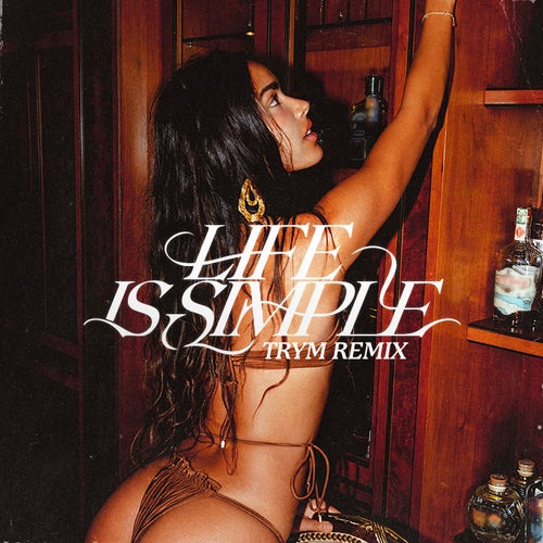 Life Is Simple (Move Your Body)  [feat. Salomé Das] (TRYM Remix)