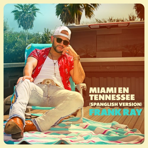Miami En Tennessee (Spanglish Version)