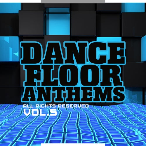 Dance Floor Anthems, Vol. 5