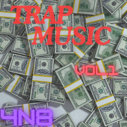 Trap Music, Vol. 1