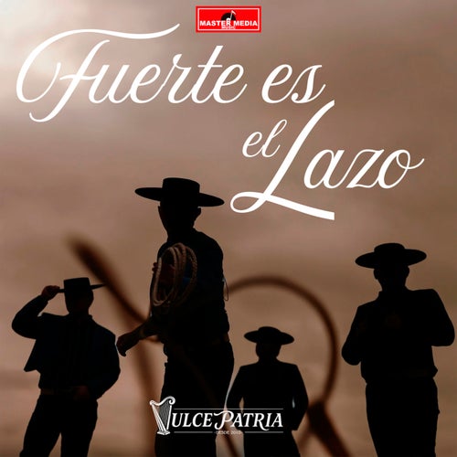 Fuerte es el Lazo