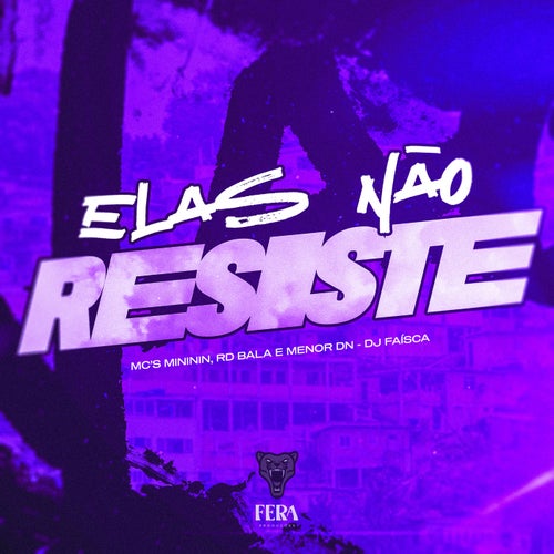 Elas Não Resiste