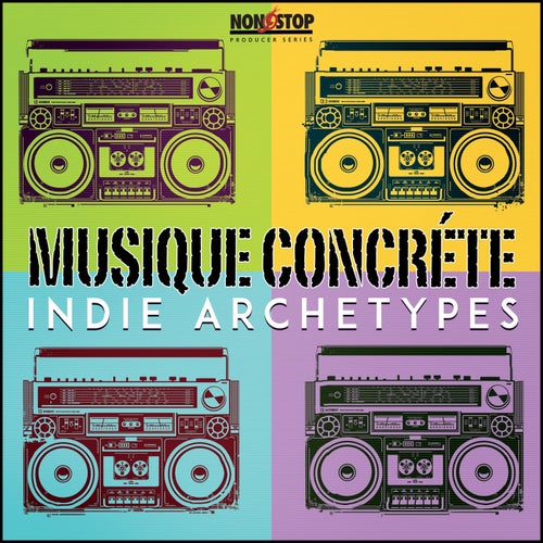 Musique Concr√©te: Indie Archetypes