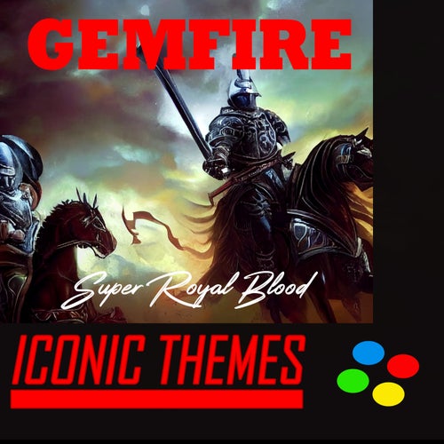 Gemfire (Super Royal Blood): Iconic Themes