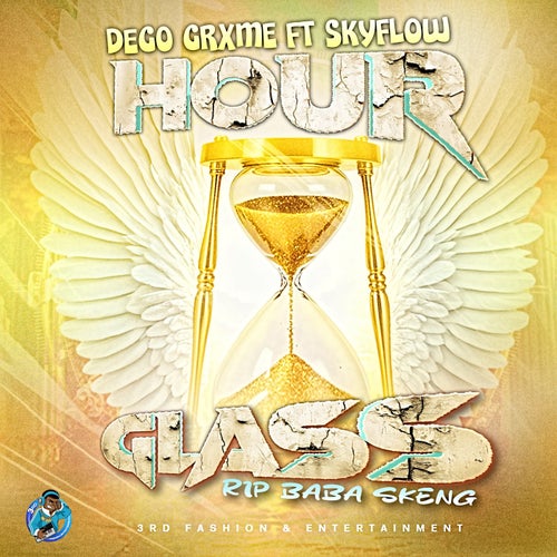 Dego Grxme Ft Skyflow - Hour Glass (RIP Baba Skeng) (feat. Skyflow) [Official Audio]