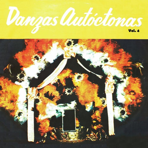 Danzas autoctonas Vol. 4