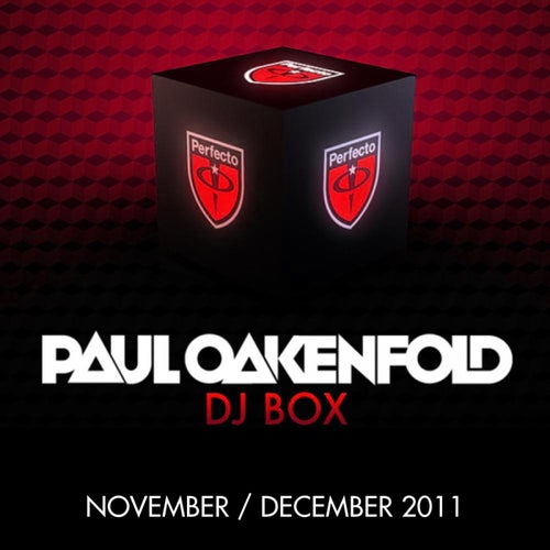 DJ Box - November / December 2011 (Selected By Paul Oakenfold)