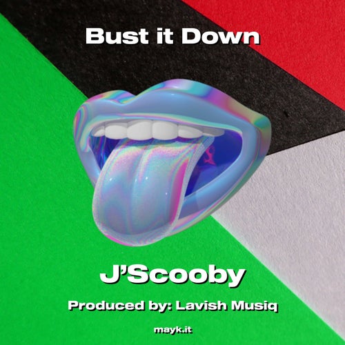 Bust it Down