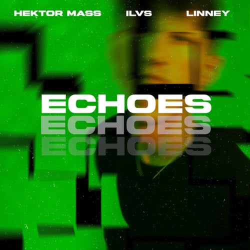 Echoes