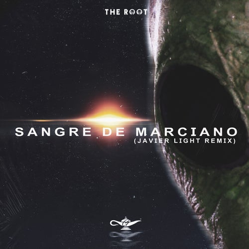 Sangre de Marciano (Javier Light Remix)