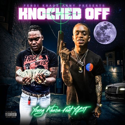 Knocked Off (feat. YBT)