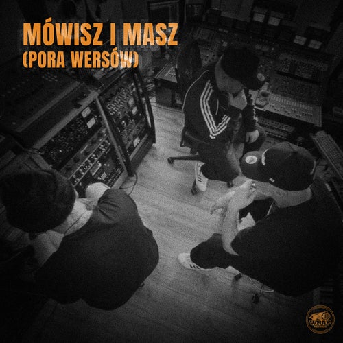 Mówisz i masz (Pora Wersów)
